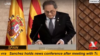 Sanchez holds news conference after meeting with Torra -- SPAIN