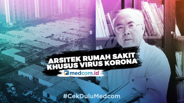 Menilik Arsitek Rumah Sakit Khusus Virus Korona