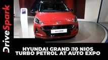 Hyundai Grand i10 NIOS Turbo Petrol at Auto Expo 2020 | First Look, Features & More