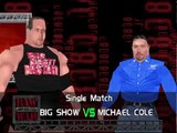 WWF No Mercy 2.0 Mod Matches The Big Show vs Michael Cole