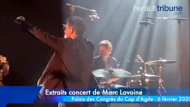 LE CAP D'AGDE - Le fabuleux concert de Marc Lavoine au Palais des Congrès