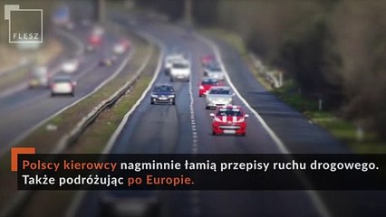Polscy kierowcy łamią przepisy. Także w Europie.