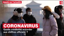 Coronavirus : quelle crédibilité accorder aux chiffres officiels ?