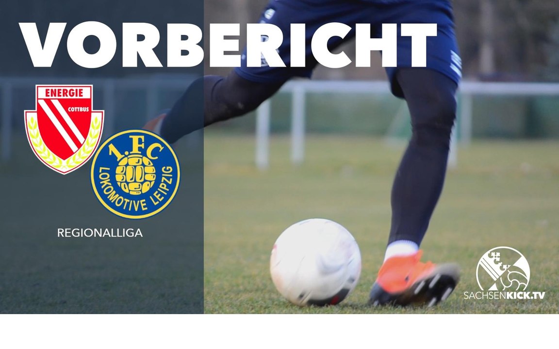 Vorfreude auf das Duell der Regionalliga-Giganten | Energie Cottbus - 1. FC Lokomotive Leipzig