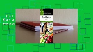 Full version  Food Safety: A Reference Handbook  For Online