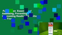 Full version  Essentials of Assessing, Preventing, and Overcoming Reading Difficulties  For Free