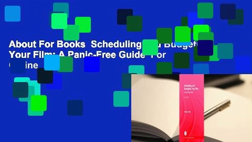 About For Books  Scheduling and Budgeting Your Film: A Panic-Free Guide  For Online