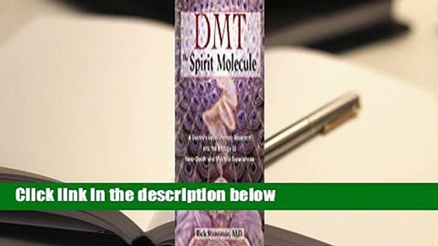 Full E-book DMT: The Spirit Molecule Review