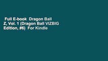 Full E-book  Dragon Ball Z, Vol. 1 (Dragon Ball VIZBIG Edition, #6)  For Kindle