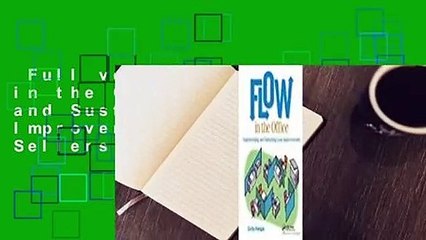 Full version  Flow in the Office: Implementing and Sustaining Lean Improvements  Best Sellers