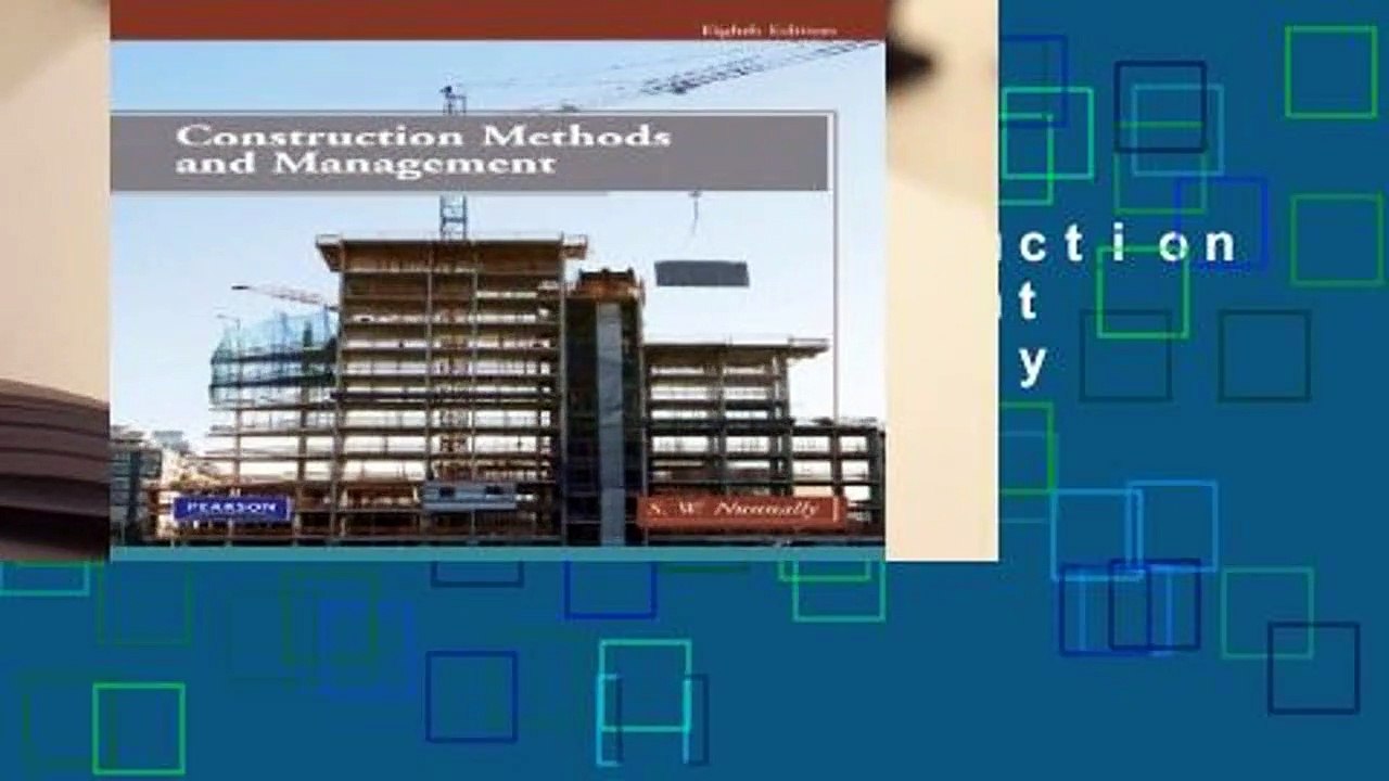 Best product Construction Methods and Management Stephens W. Nunnally