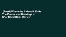 [Read] Where the Sidewalk Ends: The Poems and Drawings of Shel Silverstein  Review