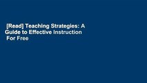 [Read] Teaching Strategies: A Guide to Effective Instruction  For Free