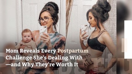 Download Video: Mom Reveals Every Postpartum Challenge She's Dealing With (Even Hemorrhoids)—and Why They're Worth It