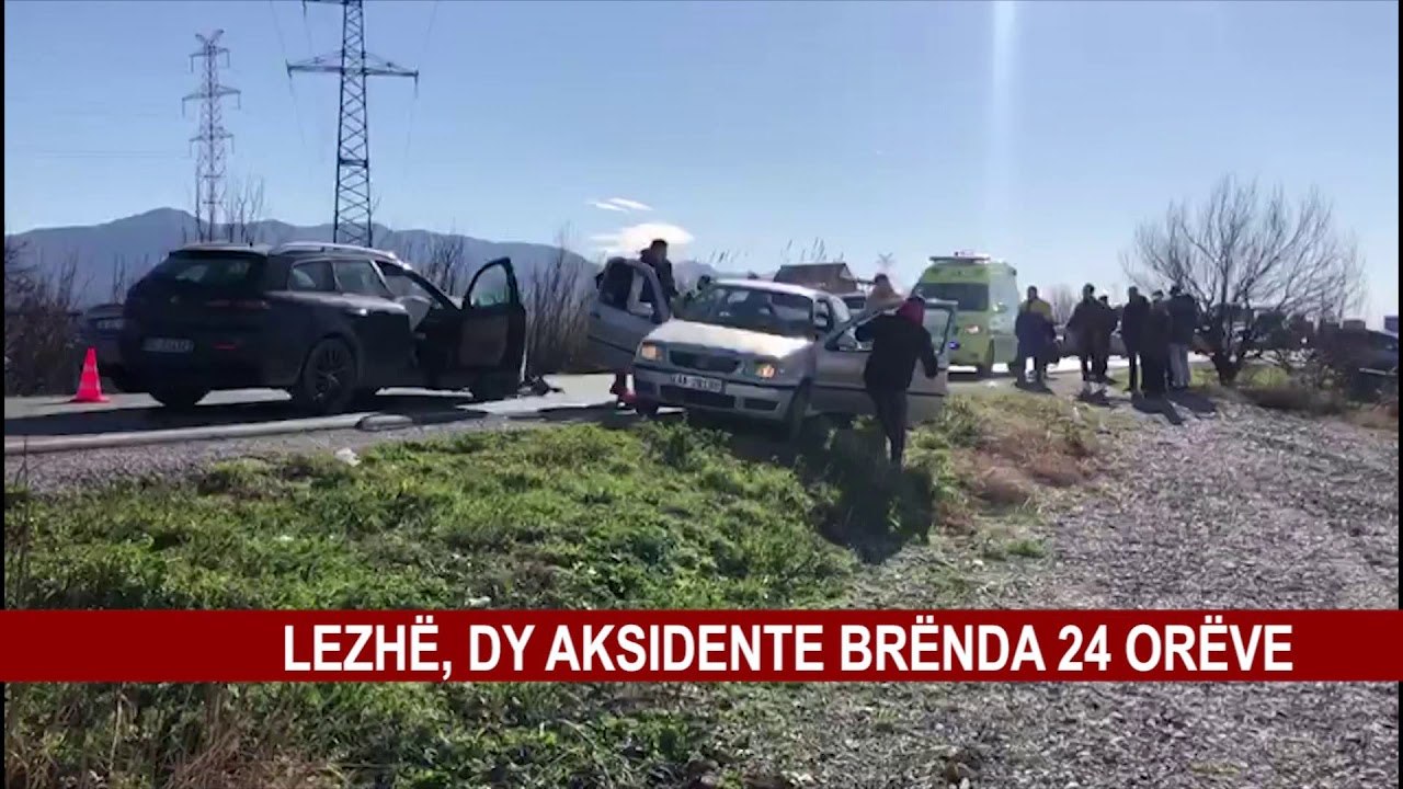 LEZHË, DY AKSIDENTE BRËNDA 24 ORËVE