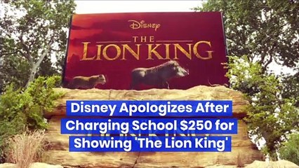 Disney Apologizes After Charging School $250 for Showing 'The Lion King'