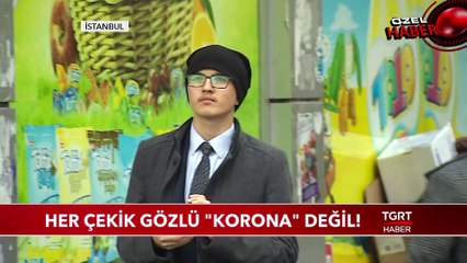 Her Çekik Gözlü Korona Değil