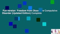 Full Version  Freedom from Obsessive Compulsive Disorder (Updated Edition) Complete