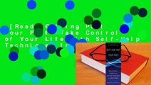 [Read] Getting Past Your Past: Take Control of Your Life with Self-Help Techniques from EMDR