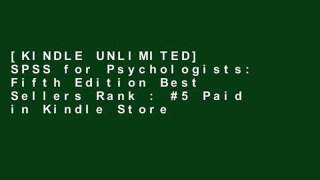 [KINDLE UNLIMITED] SPSS for Psychologists: Fifth Edition Best Sellers Rank : #5 Paid in Kindle Store