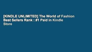 [KINDLE UNLIMITED] The World of Fashion Best Sellers Rank : #1 Paid in Kindle Store