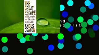 The Great Escape: Health, Wealth, and the Origins of Inequality  For Kindle