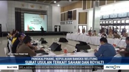 Babel Minta Saham dan Kenaikan Royalti Timah ke Tiga Menteri