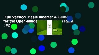 Full Version  Basic Income: A Guide for the Open-Minded  Best Sellers Rank : #2