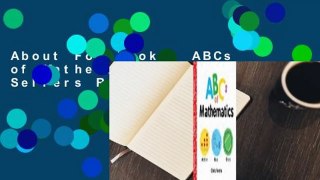 About For Books  ABCs of Mathematics  Best Sellers Rank : #3