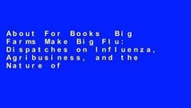 About For Books  Big Farms Make Big Flu: Dispatches on Influenza, Agribusiness, and the Nature of