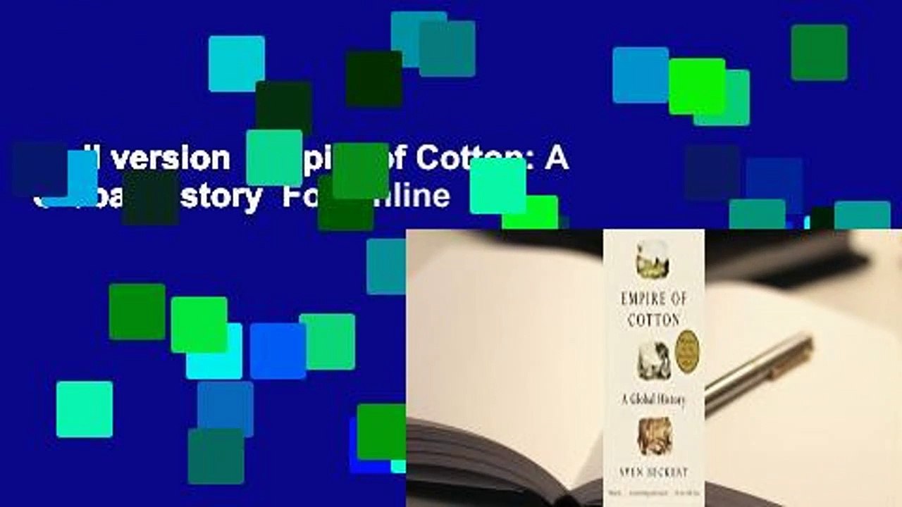 Full version  Empire of Cotton: A Global History  For Online