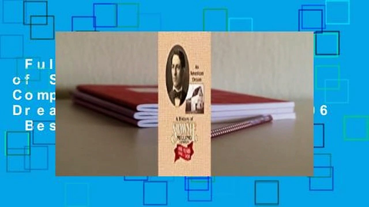 Full version  A History of Shawnee Milling Company: An American Dream 100 Years, 1906-2006  Best