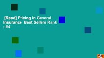 [Read] Pricing in General Insurance  Best Sellers Rank : #4