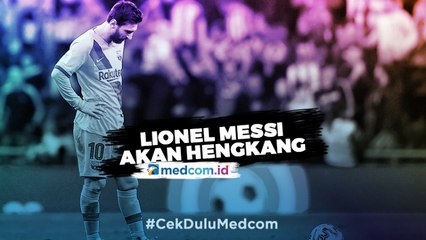 Lionel Messi akan Hengkang dari Camp Nou?
