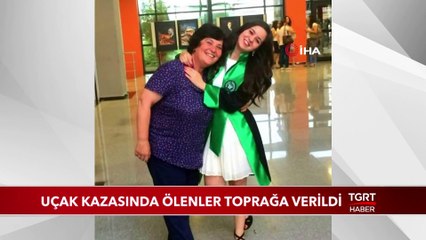 Uçak Kazasında Ölenler Toprağa Verildi