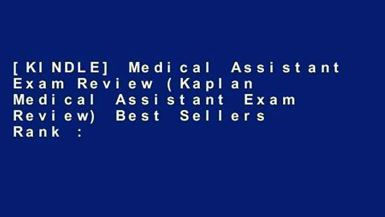 [KINDLE] Medical Assistant Exam Review (Kaplan Medical Assistant Exam Review) Best Sellers Rank :