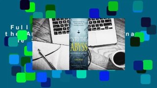 Full E-book  Into the Abyss: An Extraordinary True Story  For Free