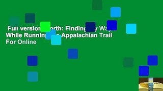 Full version  North: Finding My Way While Running the Appalachian Trail  For Online