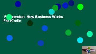 Full version  How Business Works  For Kindle