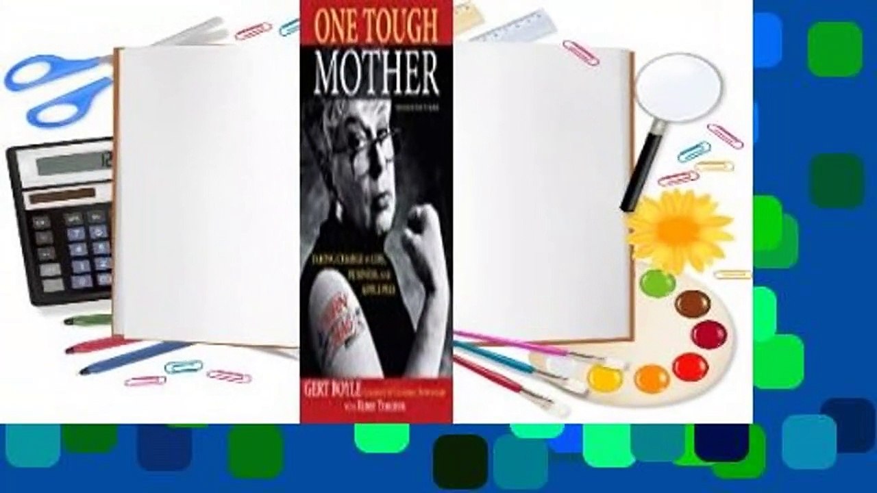 Full E-book  One Tough Mother: Taking Charge in Life, Business, and Apple Pies  For Kindle