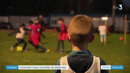 Football : comment mieux contrôler les bénévoles ?