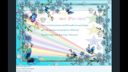 You're an honest person, you have a big heart! [Quotes and Poems]