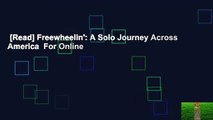 [Read] Freewheelin': A Solo Journey Across America  For Online