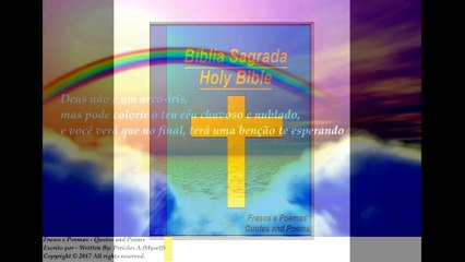 Deus não é um arco-íris, mas pode colorir o teu céu chuvoso e e nublado [Frases e Poemas]
