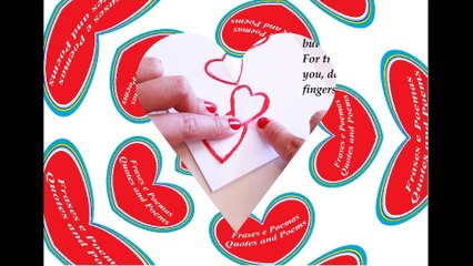 My friends I do not count in my fingers, but in my heart! [Quotes and Poems]