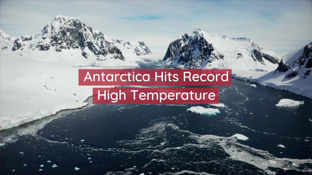 Antarctica's Record Highs