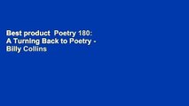 Best product  Poetry 180: A Turning Back to Poetry - Billy Collins