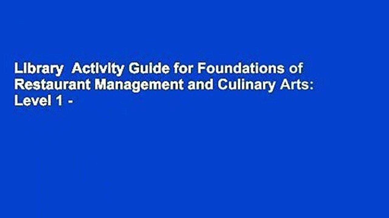 Library Activity Guide for Foundations of Restaurant Management and