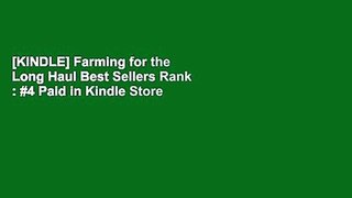[KINDLE] Farming for the Long Haul Best Sellers Rank : #4 Paid in Kindle Store