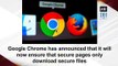 Google Chrome will block non-secure file downloads on HTTPS pages